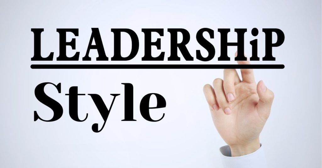 Leadership Style Another Word