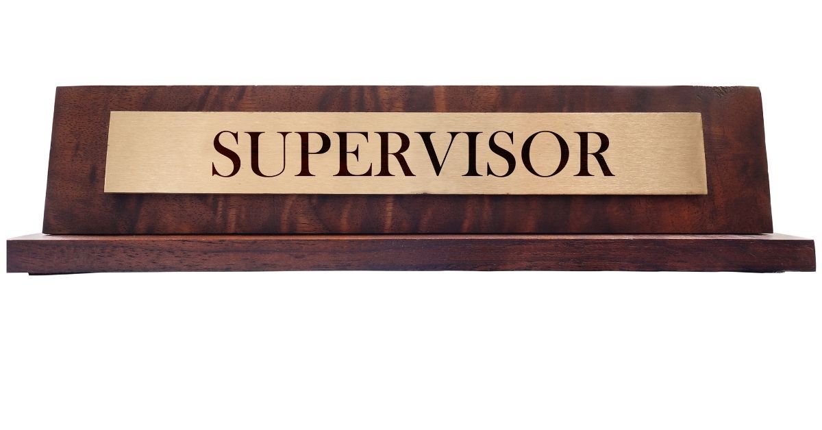 Is Being a Supervisor Easy?